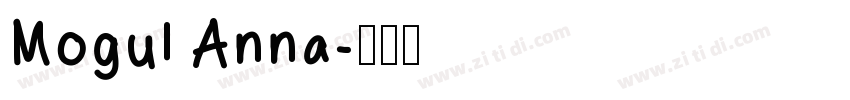 Mogul Anna字体转换